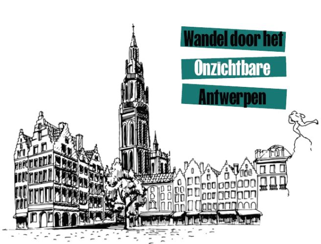 Audiowandeling Onzichtbaar Antwerpen